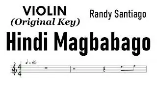Hindi Magbabago Violin Randy Santiago  Original Key Sheet Music Backing Track Partitura