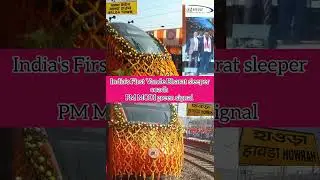 VANDE BHARAT || India&rsquo;s first vande bharat sleeper || PM MODI signal #pmmodi #vandebharatexpress