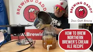 Brewing Daddy - How to Brew Northern Brewer's Cream Ale 1 Gallon Beer Recipe - Part 1 Brewing