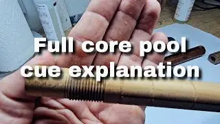 Full core pool cue explanation