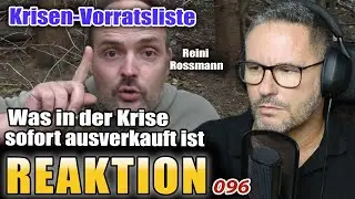 Krisen-Vorratsliste: Was in der Krise sofort ausverkauft ist - REAKTION 096 Reini Rossmann