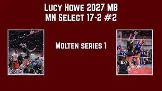 Lucy Howe | 2027 | 5&rsquo;11 | MB | #2 | Champlin Park High School | January 4th | Molten Series 1