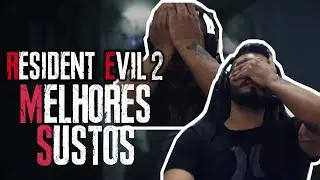 MEUS MELHORES SUSTOS NO RESIDENT EVIL 2 REMAKE! QUASE INFARTEI!