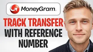 How to Track a MoneyGram Transfer With the Reference Number (2026) ✅