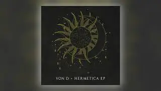 Von D - Symbolism [Audio]