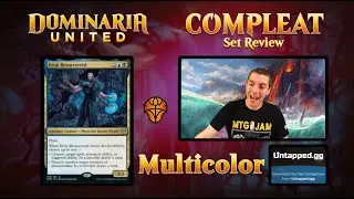 🌈 Complete Set Review - Dominaria United - Multicolor Cards - Constructed And Limited