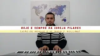 Hoje e sempre da Igreja Pilares