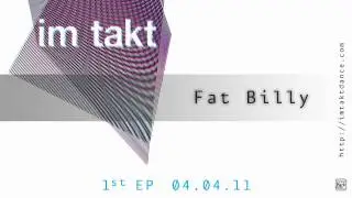Im Takt - Fat Billy