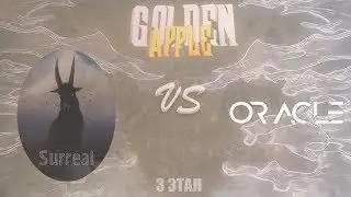 G.A Tournament | Surreal vs Oracle | 3rd STAGE (HG)