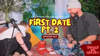 FIRST DATE (PART 2) - PLAYING 