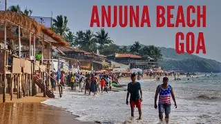 Goa Anjuna Beach | Goa Vlog | Goa 2021 | Famous Beaches of Goa