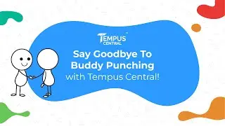 Say goodbye to buddy punching with Tempus Central!