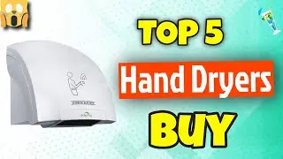 5 Best Hand Dryers Available in India