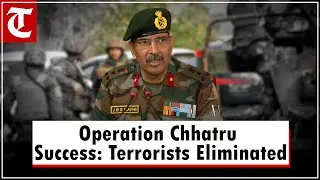 Brigadier Rathi Briefs on &lsquo;Operation Chhatru&rsquo; in Kishtwar: 3 Terrorists Neutralised by Army