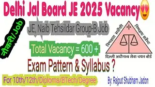 😍 Delhi Jal Board JE | DSSSB JE Recruitment 2025 | DJB JE Mechanical 2025 | DSSSB Naib Tehsildar