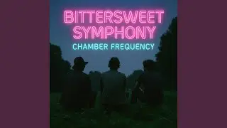 Bittersweet Symphony (2026 Groovy Key Mix)