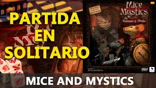 Partida en solitario a  Mice and Mystics: De Ratones y Magia