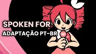 Spoken For - ADAPTA&Ccedil;&Atilde;O PT-BR | KASANE TETO SV (SYNTHV BRASIL)