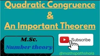 Quadratic Congruence || Most important theorem || M.Sc. || Number theory ||