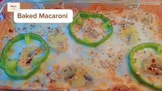 How to make Baked Macaroni|Super Creamy Macaroni recipe|saucy Creamy Macaroni recipe|