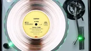 SARAH - TOKYO TOWN (EXTENDED GEISHA-MIX) [DIFFERENT ENDED] (℗1986 / &copy;2014)