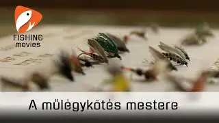 A műlégykötés mestere
