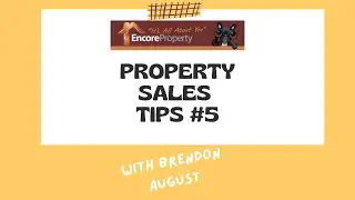 Property Sales Kwinana: Encore Property Group Property Tips With Brendon August