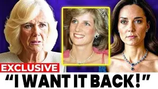 Queen Camilla GOES NUTS After Catherine CAUGHT Wearing Diana&rsquo;s Most Treasured Heirloom