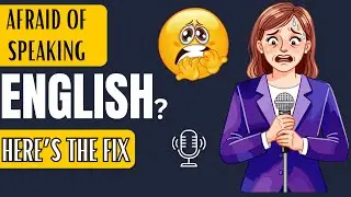 How to Overcome the Fear of Speaking English | English Learning Podcast
