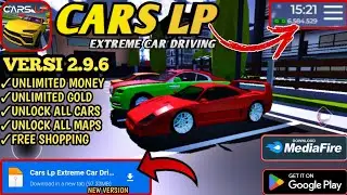 Cars lp update 2.9.6 mod apk unlimited money unlock all