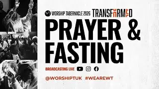 Prayer & Fasting @1.00pm - January 30, 2026 - #WTOnline