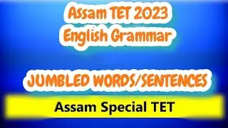 Jumbled Words//Assam TET-2023//English Grammar-8//Tips to solve the jumbled Words//Mcq