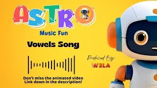The Vowels Song | Audio Version