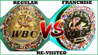 WBC CHAMPION VS FRANCHISE CHAMPION - RE-VISITED