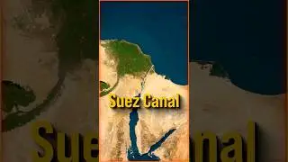 The Shortcut That Changed the World: The Suez Canal