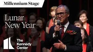 Lunar New Year - Millennium Stage (January 21, 2023)