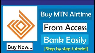 How to Buy MTN Airtime from Access Bank (Using Ussd Code)