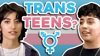 Can Teenagers Be TRANS?