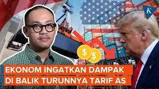 Ekonom Ingatkan Dampak di Balik Penurunan Tarif Bea Masuk Trump, Apa Itu?