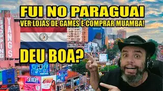 Fui no Paraguai ver umas lojas de games e comprar umas muambas - Vale a pena comprar games l&aacute;?