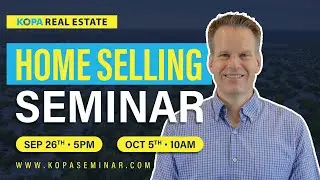 Free Home Selling Seminar On September 26th and October 5th