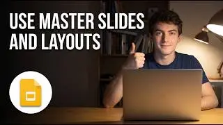 How to Use Master Slides and Layouts in Google Slides (Full 2026 Tutorial)