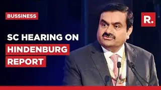 Hearing Underway In SC On Hindenburg Report On Adani Case, 'What Role Can Sebi Play?' Asks Court