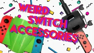 Weird Switch Accessories