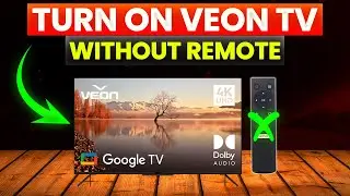How To Turn On Veon TV Without Remote (How To Operate/Control Veon TV Without Remote)