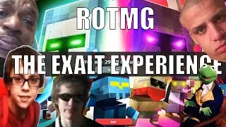 [RotMG] The Exalt Experience
