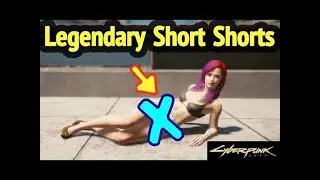 Как получить легендарные короткие шорты в Cyberpunk 2077: эластичные огнестойкие рокерские штаны