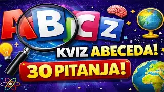 🧠 ABC KVIZ | 30 pitanja općeg znanja
