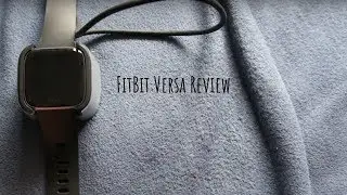 Fitbit Versa Review: Unboxing, Setting up, Problems, Comparison and Usage Video