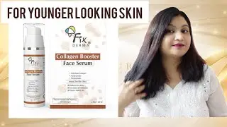 Fix Derma Collagen Booster Face Serum For Early Signs of Ageing & Youthful Glow #skincare #review